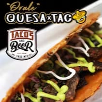 "Orale" Quesa Taco.